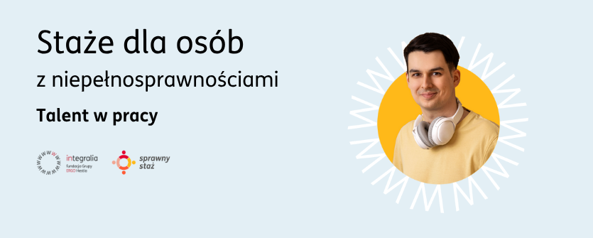 staże dla osób z niepełnosprawnością