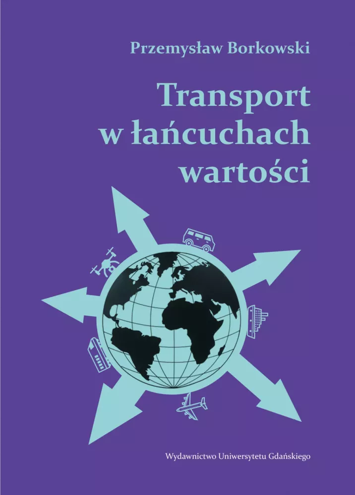 Cover of the book Transport in value chains – its role, challenges and future development