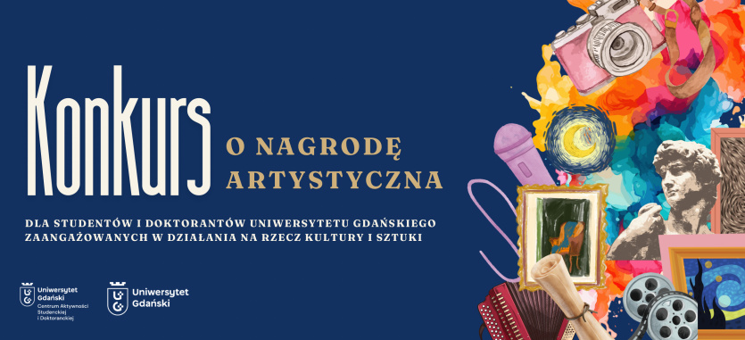Baner Konkurs o nagrodę artystyczną dla studentów i doktorantów UG