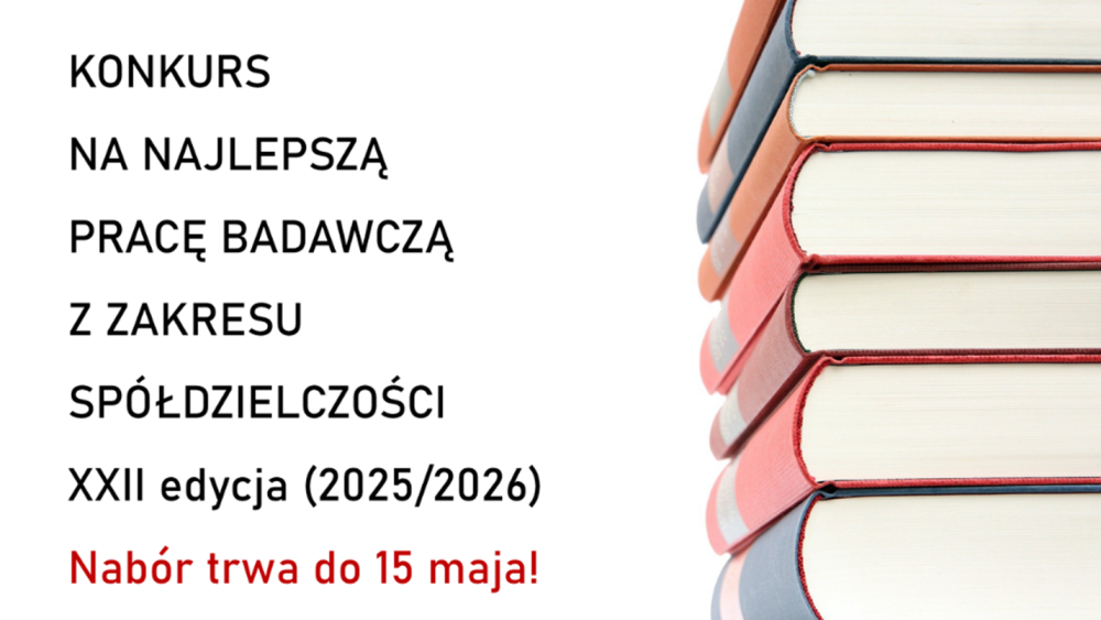 XXII edycja Konkursu na najlepszą pracę badawczą z zakresu spółdzielczości