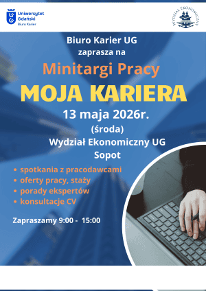 Plakat Minitargi Pracy „Moja Kariera” na Wydziale Ekonomicznym 13.05.2026 r.