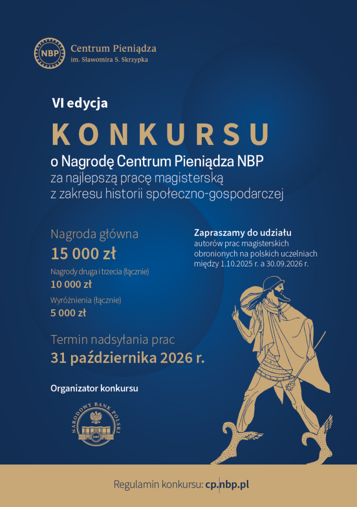VI edycja Konkursu o Nagrodę Centrum Pieniądza NBP za najlepszą pracę magisterską z zakresu historii społeczno-gospodarczej