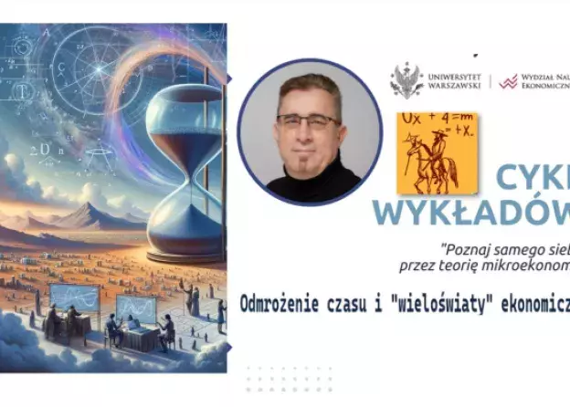 Odmrożenie czasu i "wieloświaty" ekonomiczne