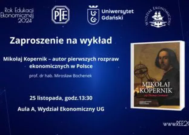 „Mikołaj Kopernik – autor pierwszych rozpraw ekonomicznych w Polsce”
