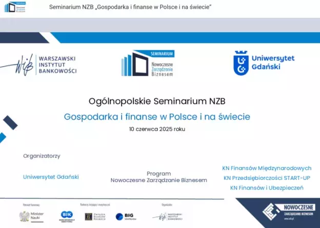 Dwa koła naukowe Wydziału Ekonomicznego organizowały Ogólnopolskie Seminarium NZB z Warszawskim Instytutem Bankowości „Gospodarka i finanse w Polsce i na świecie