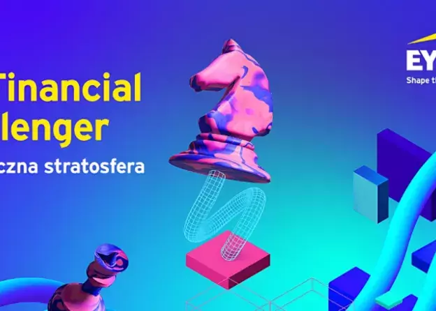 XXI edycja EY Financial Challenger – konkursu dla studentów!