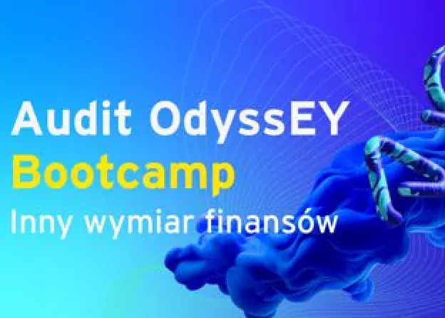 Audit OdyssEY Bootcamp – czyli inny wymiar finansów